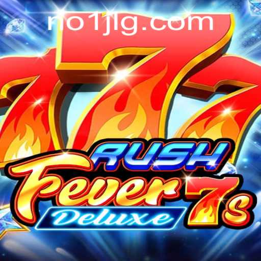 Experience the Thrill of RushFever7sDeluxe: The Ultimate Gaming Adventure